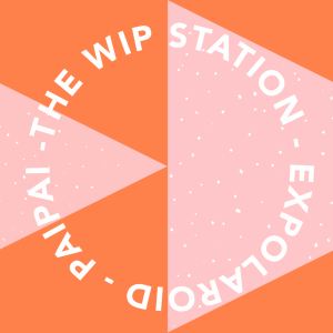The W.I.P Station - Live à la maison Paï Paï